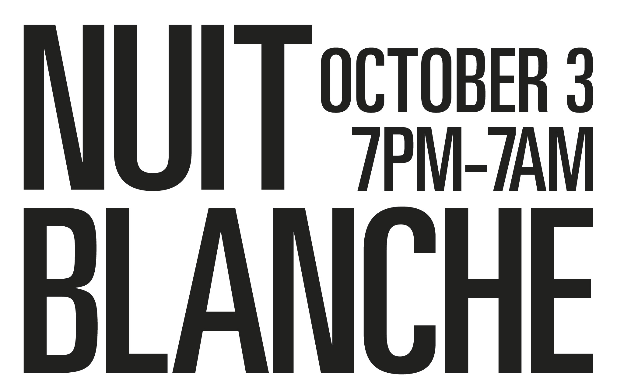 Nuit Blanche October 3 7 pm - 7 am